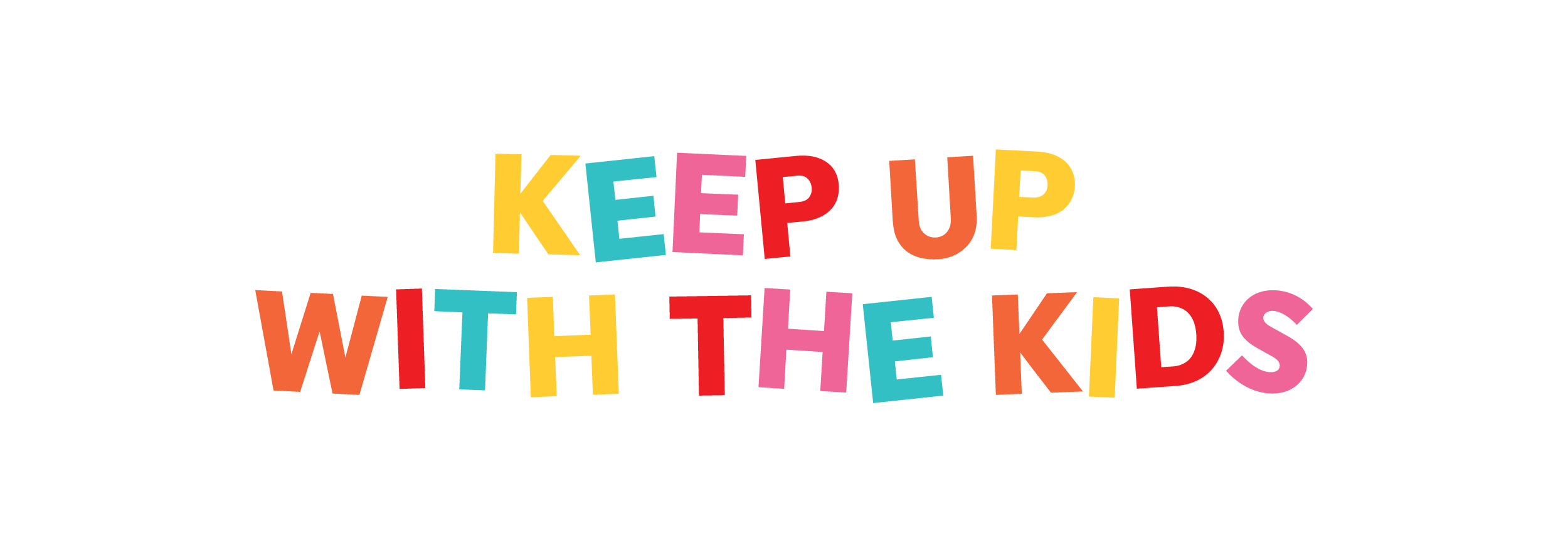 Keep Up With The Kids